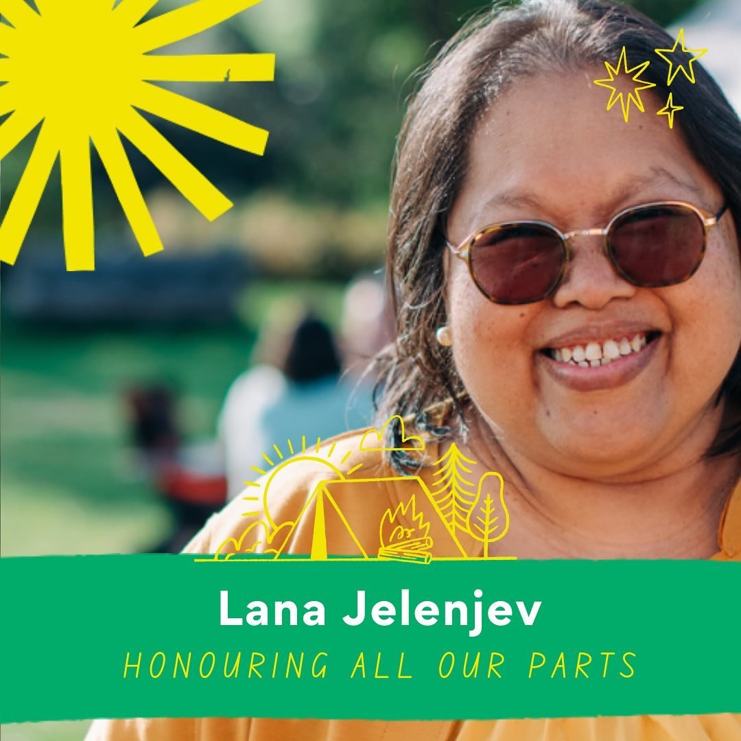 Lana Jelenjev @lanajelenjev community weaver and Vision 20/20 mentor is back again this Summercamp.

In this workshop Lana will lead a &ldquo;parts party&rdquo; inspired by the work of Virginia Satir. 

She will invite us to look inside and reflect o