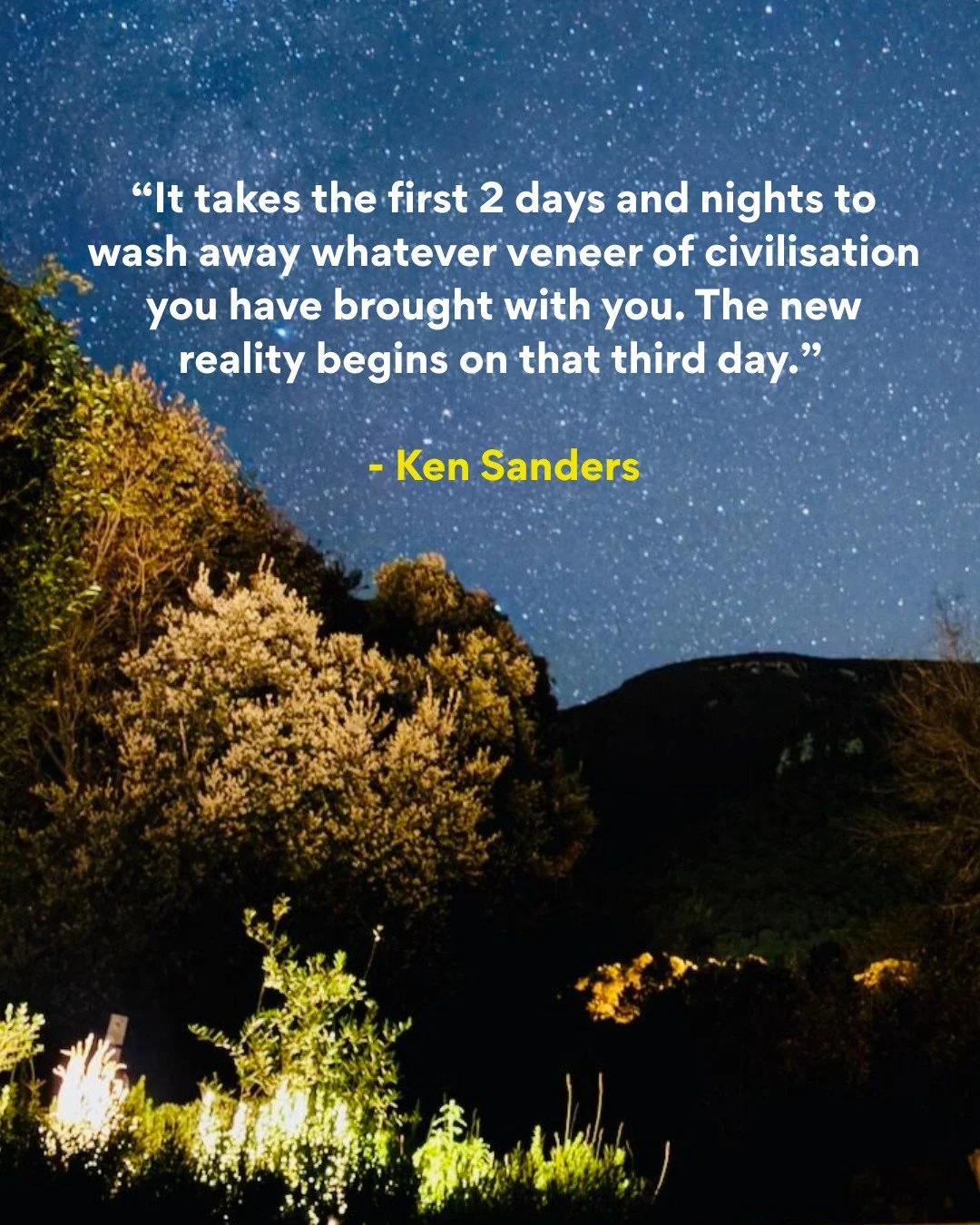 Scientists have found that when we spend just 3 days off-grid, something shifts.

By hitting the pause button you can listen to what&rsquo;s really going on. 

Not the noise from the outside, which is largely out of our control. But what&rsquo;s goin