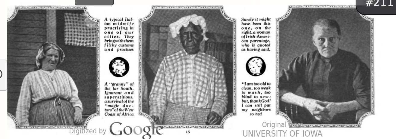 The campaign against lay midwives was blatantly racist “they bring with them filthy customs & practices” “ignorant & superstitious”