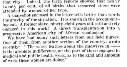 “African voodooism” & quote from field nurses “The worst feature about midwives…is the indifference of those engaged in medical & public health as to the kind of work these women are doing” White nurses sided with physicians against lay midwives &