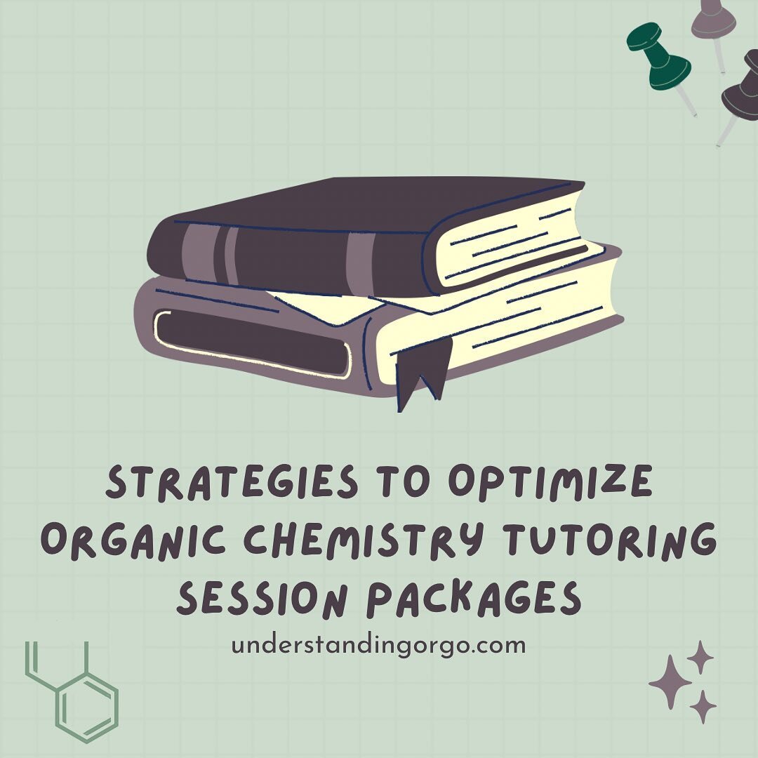 Organic chemistry tutoring packages allow committed students to save money and secure desired grades... 

But how should you make the most of your sessions?

You can use your package however you want, but we whipped up a quick blog post with suggesti