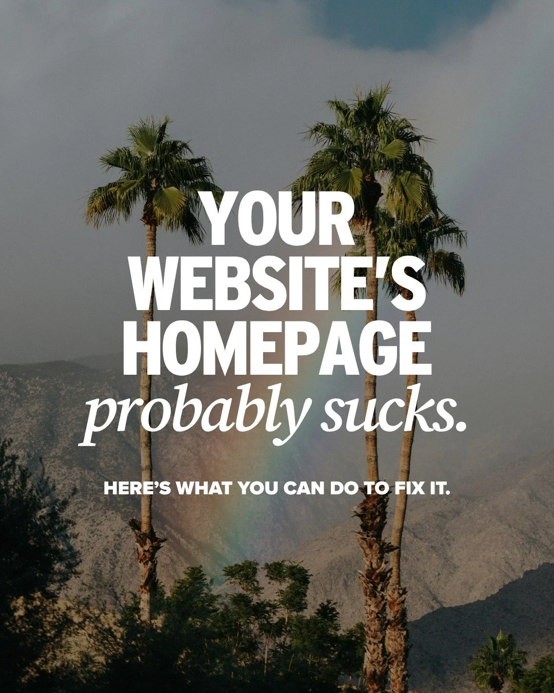 Your website&rsquo;s homepage probably sucks.
Not because it looks bad&mdash;but because it&rsquo;s not clear.

Most homepages try to do too much. They stack sections, add messaging, and hope people connect the dots. But that&rsquo;s not how people u