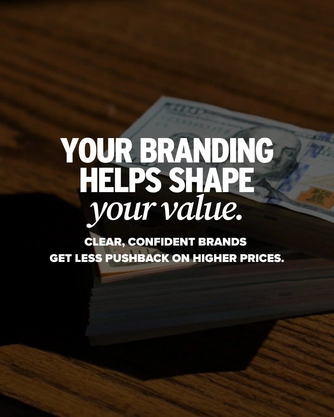 Did you know?
Consumers decide what you&rsquo;re products or services are worth before they ever seeing your pricing.

If your brand feels unclear, disconnected, and looks generic, people expect lower prices.

If your brand feels intentional, relatab