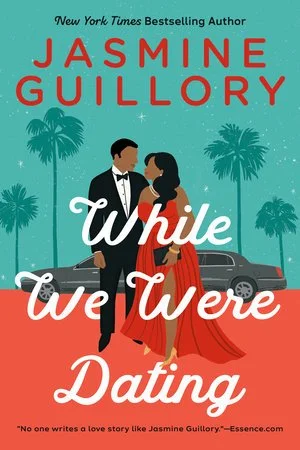While We Were Dating by Jasmine Guillory 