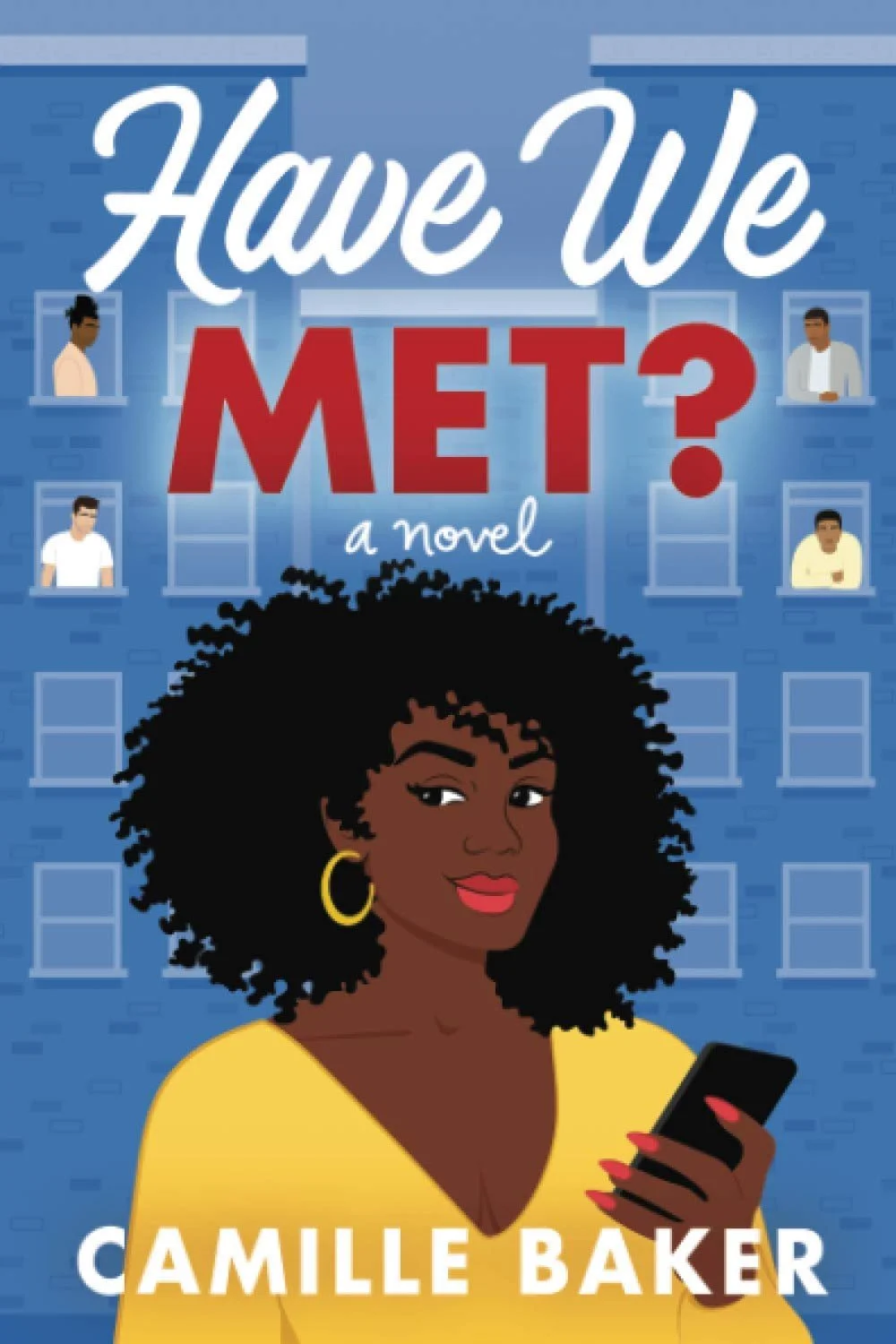 Have We Met? by Camille Baker 