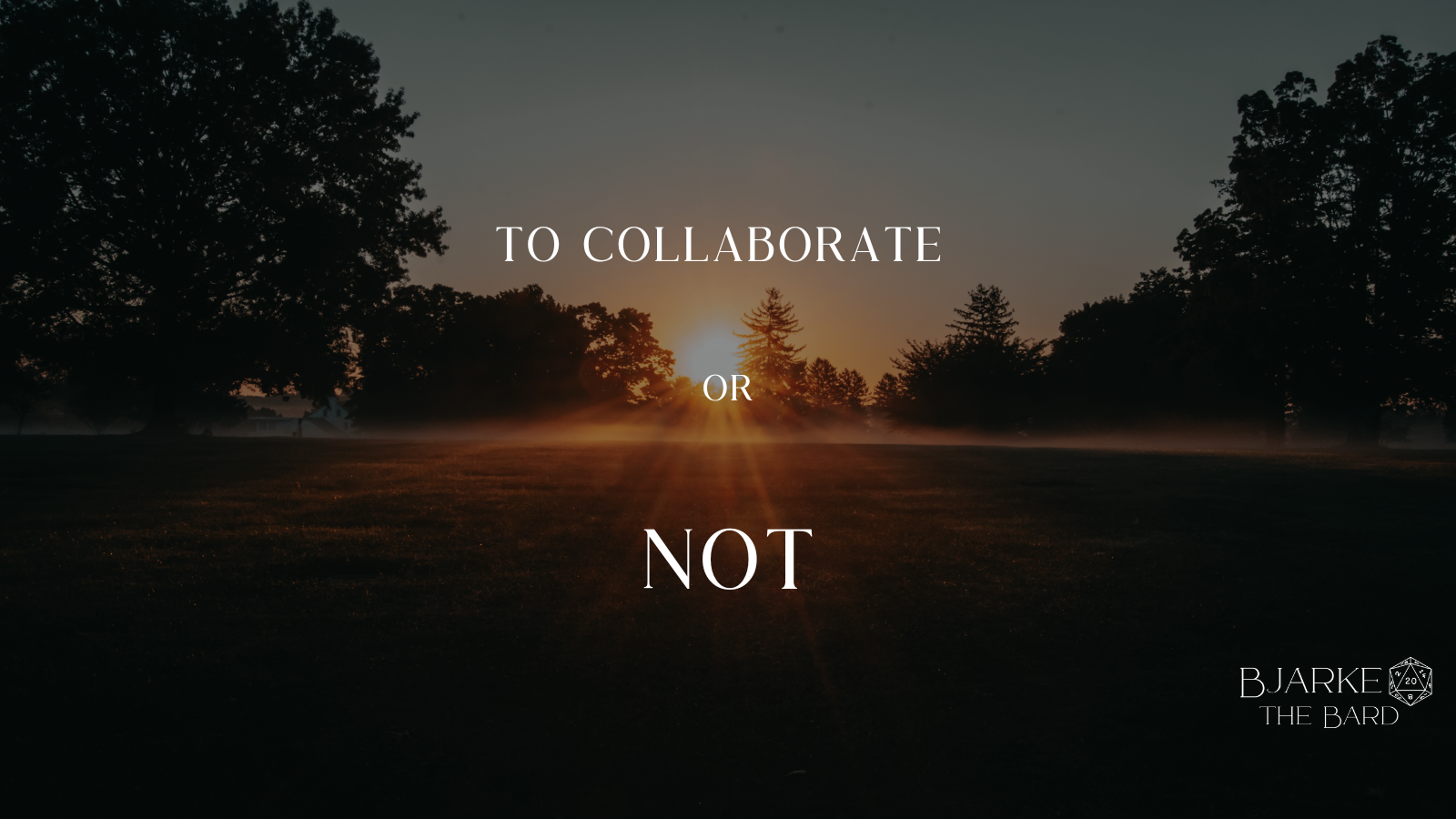 To Collaborate or Not
