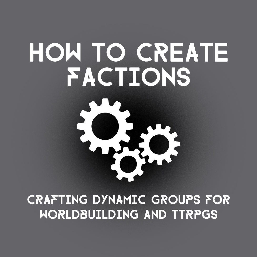 How to Create Factions.png