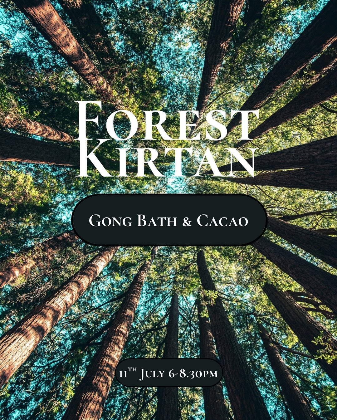Forest kirtan 🌳 🔥 🪘 - 11th July 

🌳 Uplifting summer barefoot forest vibes
🌳 Live instrumental Music
🌳 Singing and Dancing to lift your spirits 
🌳 Cacoa to open your heart 
🌳 Relaxing Gong Bath in nature 

🔥 Let&rsquo;s light the fire with f