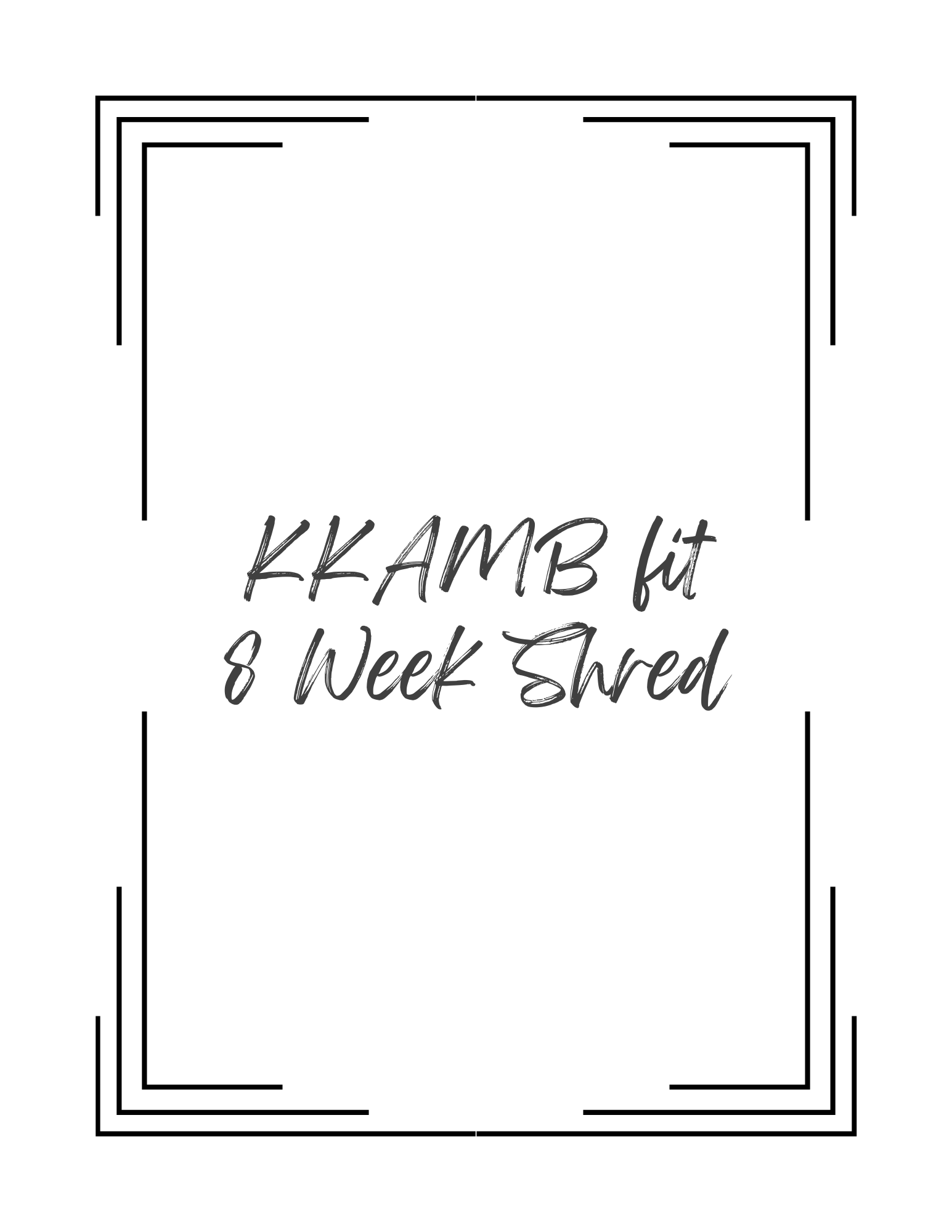 KKAMB+Fit+8+Week+Shred.png