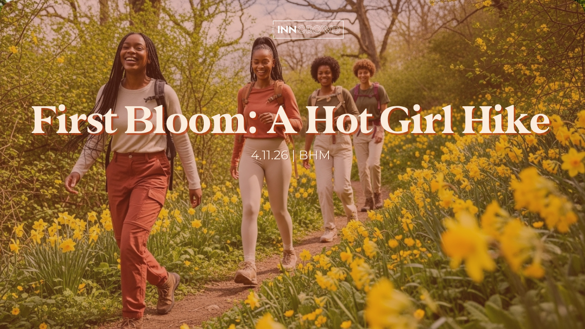 First Bloom: Hot Girl Hike| BHAM