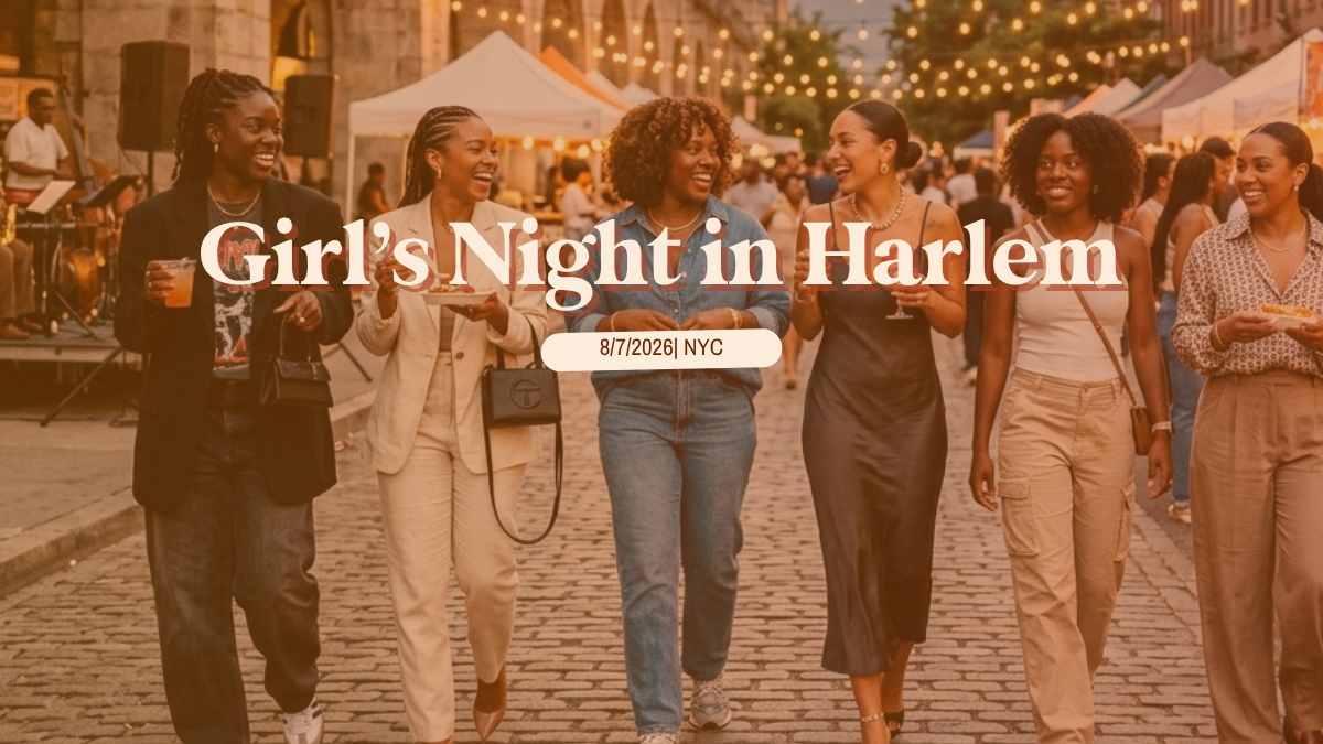 Girls Night In Harlem NYC