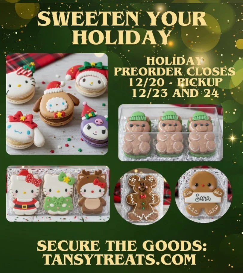 Last chance for holiday cheer!

Pre order closes 12/20 and pickup is 12/23. Some items will run out! Make sure you secure your favs! 

Order from our website: tansytreats.com