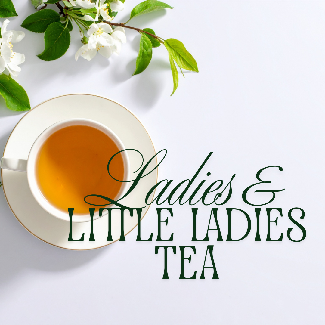 Ladies & Little Ladies Tea