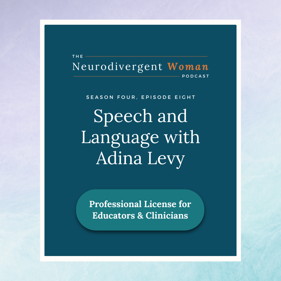 S4E8 Speech and Language with Adina Levy - License for Professionals