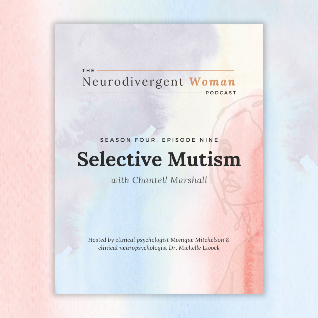 S4E9 Selective Mutism with Chantell Marshall