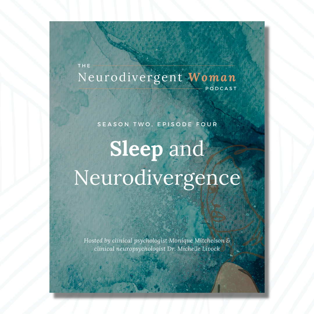 S2E4 Sleep and Neurodivergence