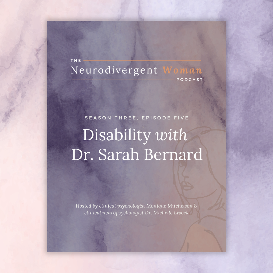 S3E5 Disability with Dr. Sarah Bernard