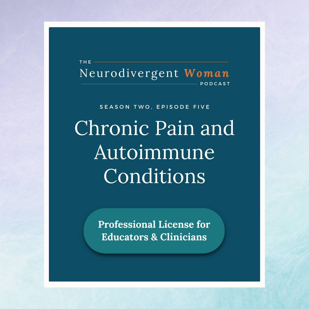 S2E5 Chronic Pain and Autoimmune Conditions - License for Professionals
