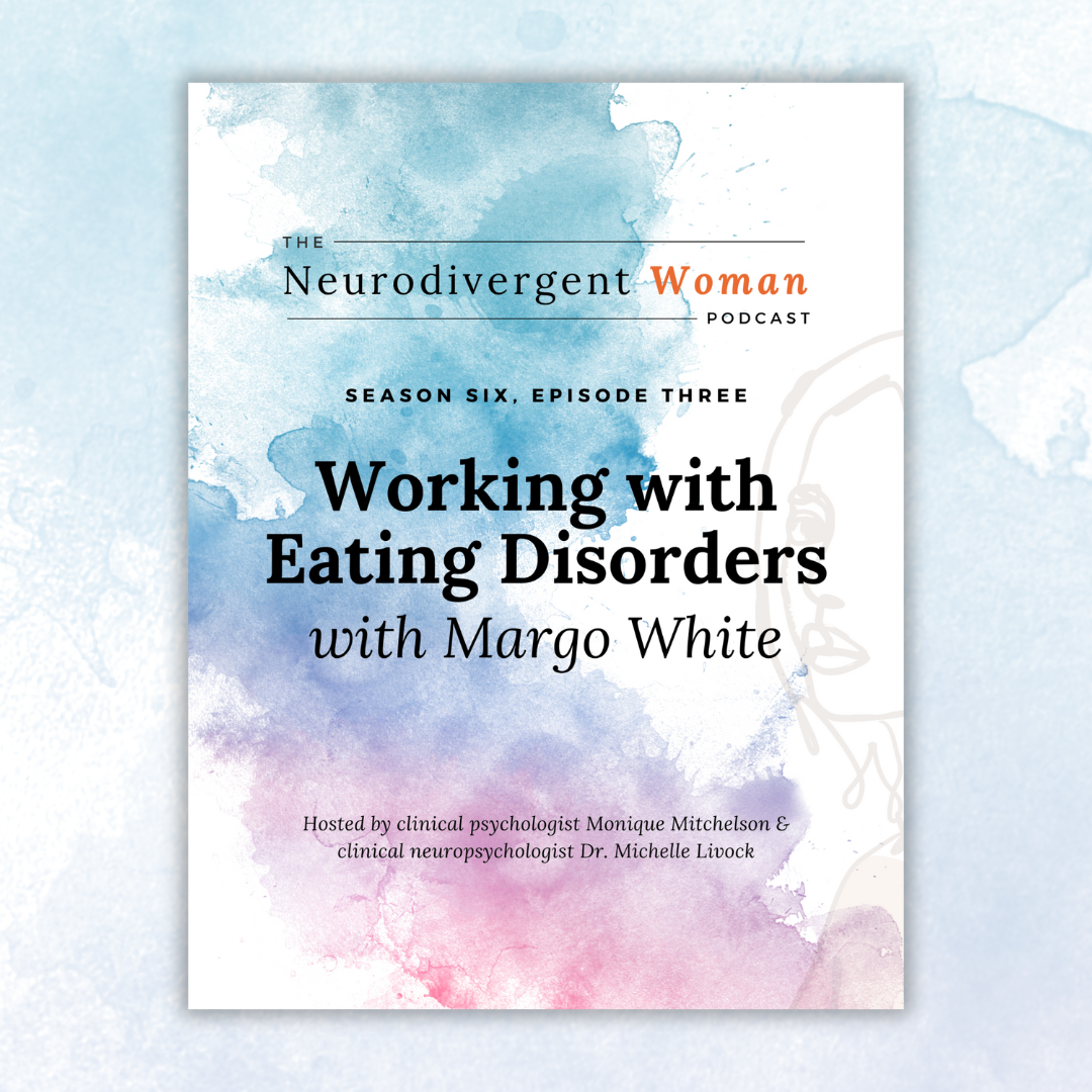 S6E3 Working with Eating Disorders with Margo White