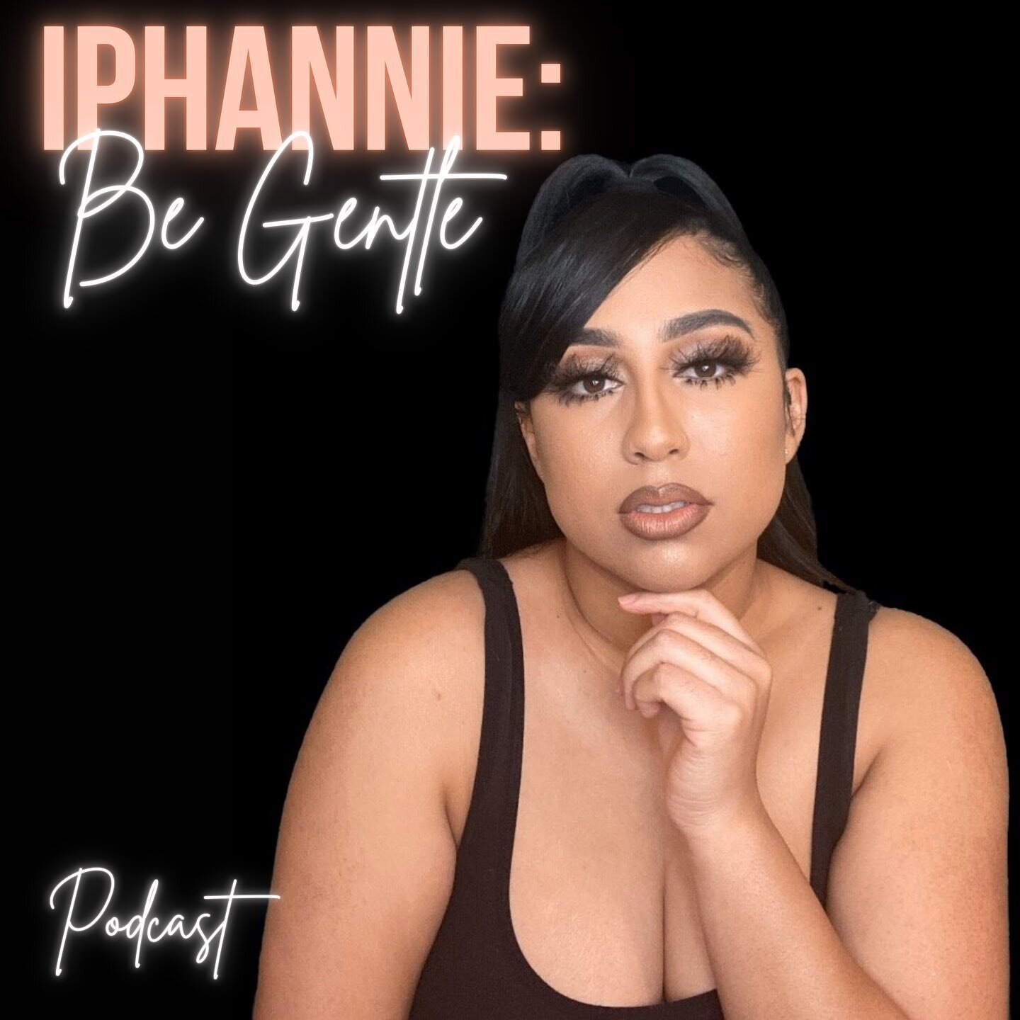🤎The Iphannie: Be Gentle Podcast🤎

At times, we just need a voice of reason, a voice that tells you that it&rsquo;s OK to feel shitty as long as you pick yourself back up and keep pushing forward, a voice that tells you you&rsquo;re doing a great j