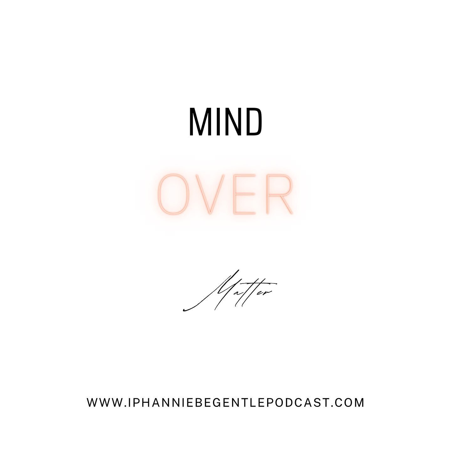 🤎Mind Over Matter🤎

If you don&rsquo;t mind, it doesn&rsquo;t matter. As long as you put your mind to it, you can overcome everything.

✨@IphannieBeGentlePodcast x @GentleSkinIBG x @GentleBeautyIBG✨

#IphannieBeGentlePodcast #BlackOwnedPodcast #Hea