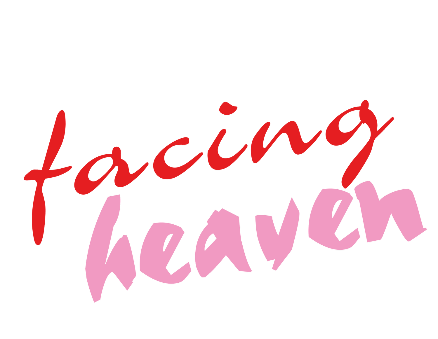 Facing Heaven