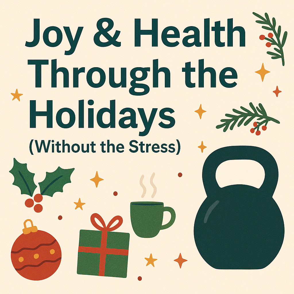 Holiday Fitness Consistency: Stay Strong (Without the Stress)