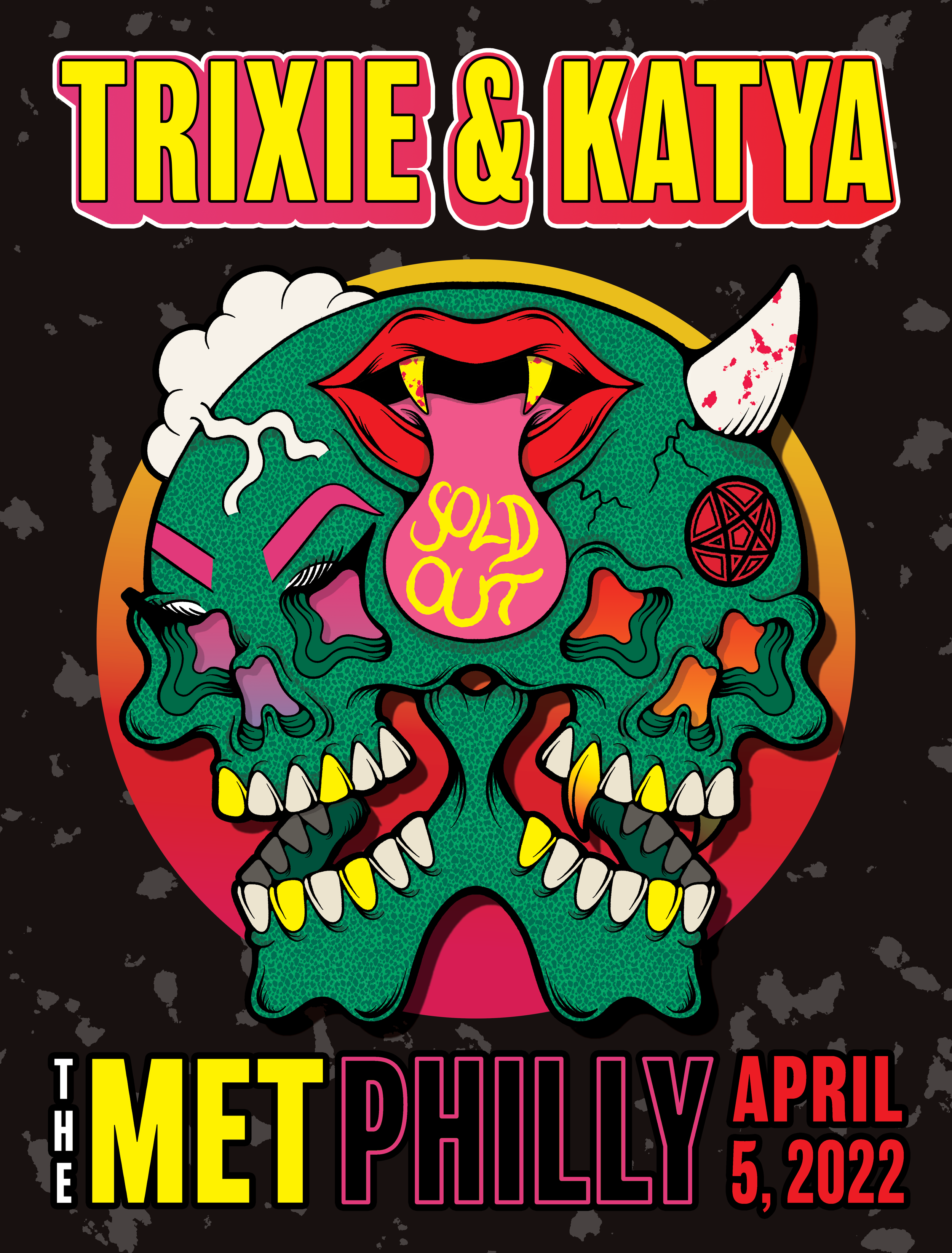 Event poster for the drag queens Trixie and Katya's Philadlephia show by Schrock Candy