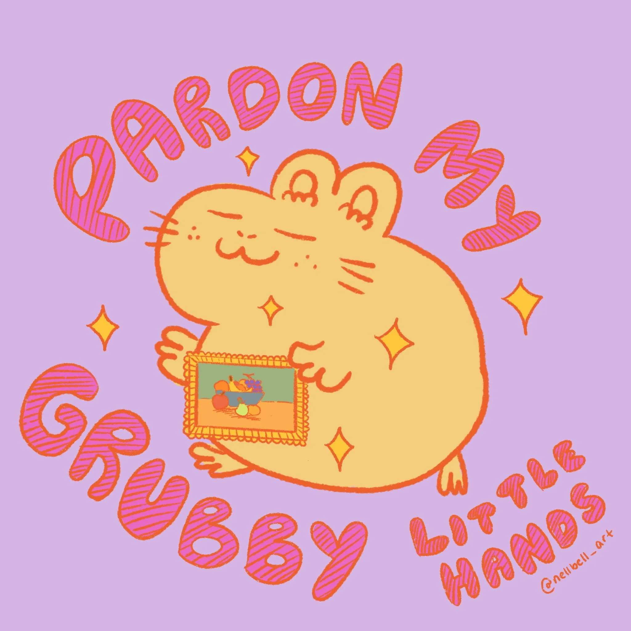 Pardon My Grubby Little Hands