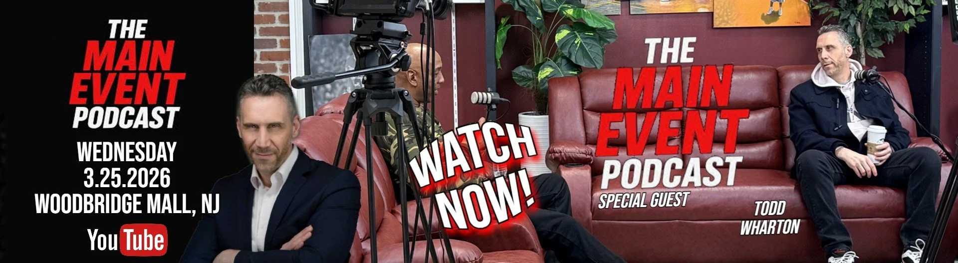 The Main Event Podcast Website Banner 2 Watch Now!.jpg
