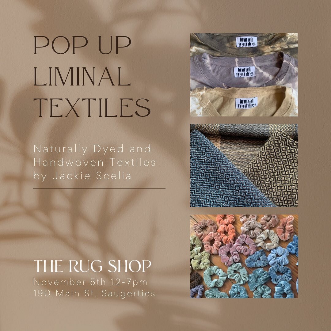 I&rsquo;m super excited to host Liminal Textiles this Saturday! 

liminal textiles was created by Jackie Scelia in the summer of 2021. Jackie is a weaver and natural dyer with a focus on foraging dyes and experimenting with color. liminal textiles is