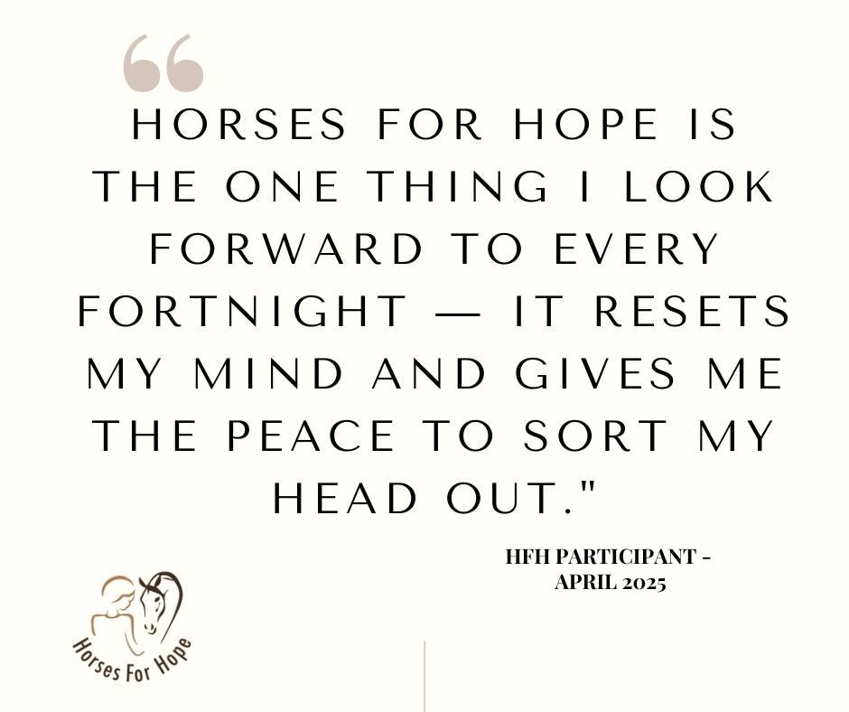 &quot;Horses For Hope is the one thing I look forward to every fortnight &mdash; it resets my mind and gives me the peace to sort my head out.&quot;💙🐴