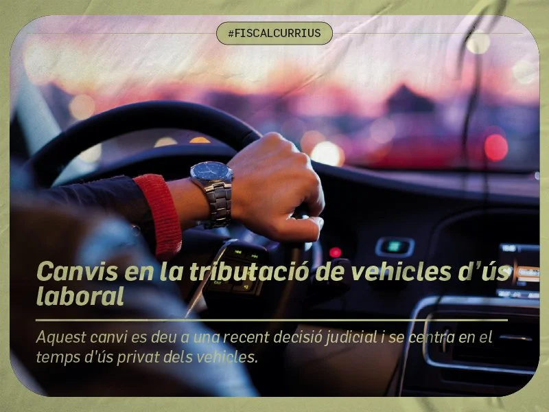 Canvis en la tributació de vehicles d’ús laboral