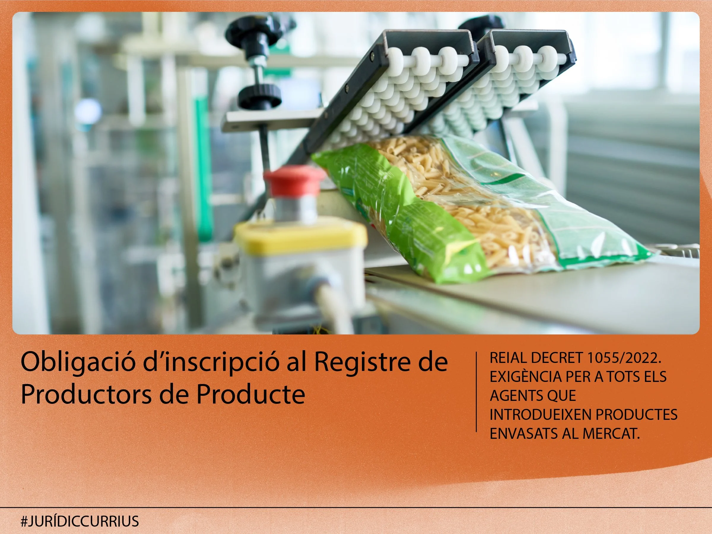 Obligació d’inscripció al Registre de Productors de Producte