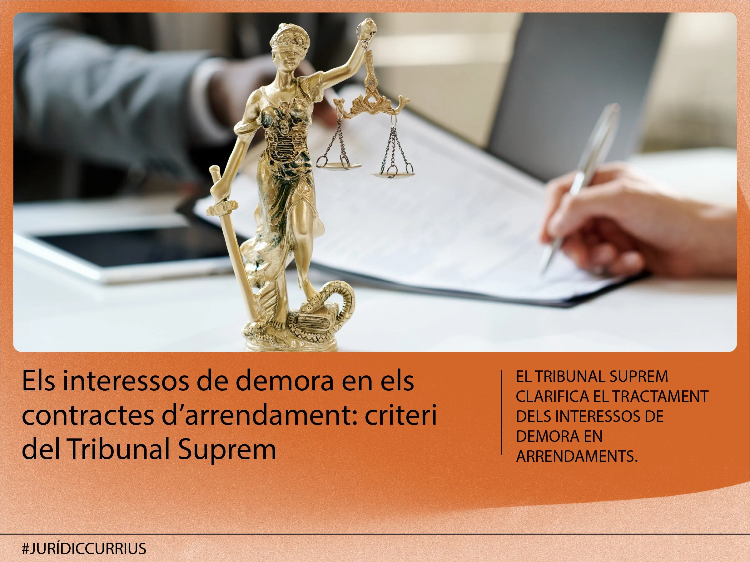 Els interessos de demora en els contractes d’arrendament: criteri del Tribunal Suprem