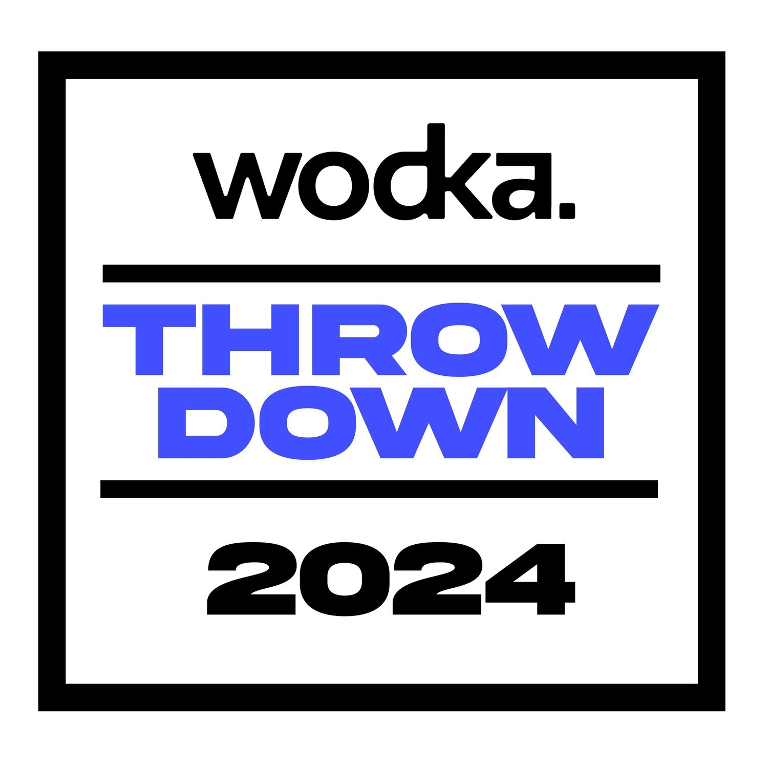 Wodka. Throwdown