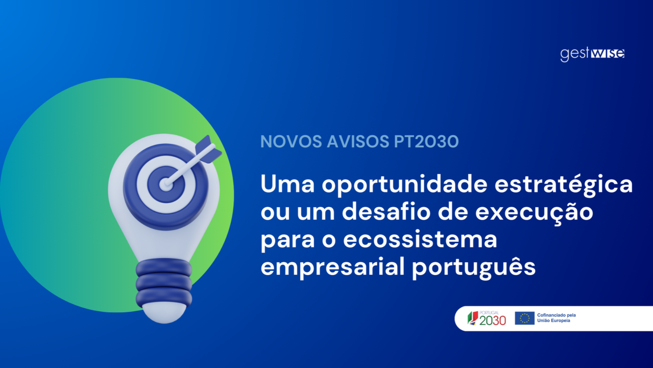 Uma oportunidade estratégica ou um desafio de execução para o ecossistema empresarial português