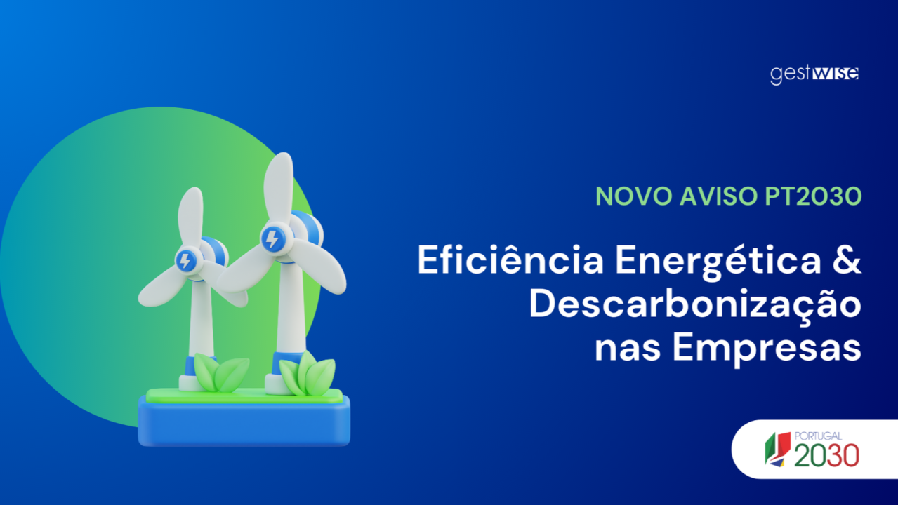 Eficiência Energética &amp; Descarbonização nas Empresas - Aviso 2026