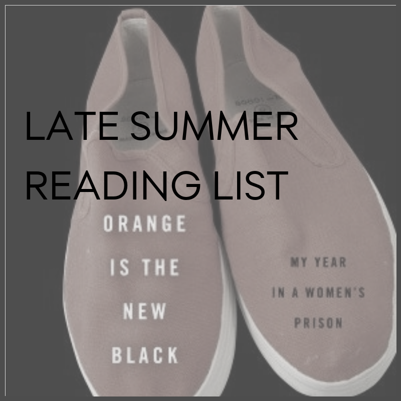 Late summer reading list