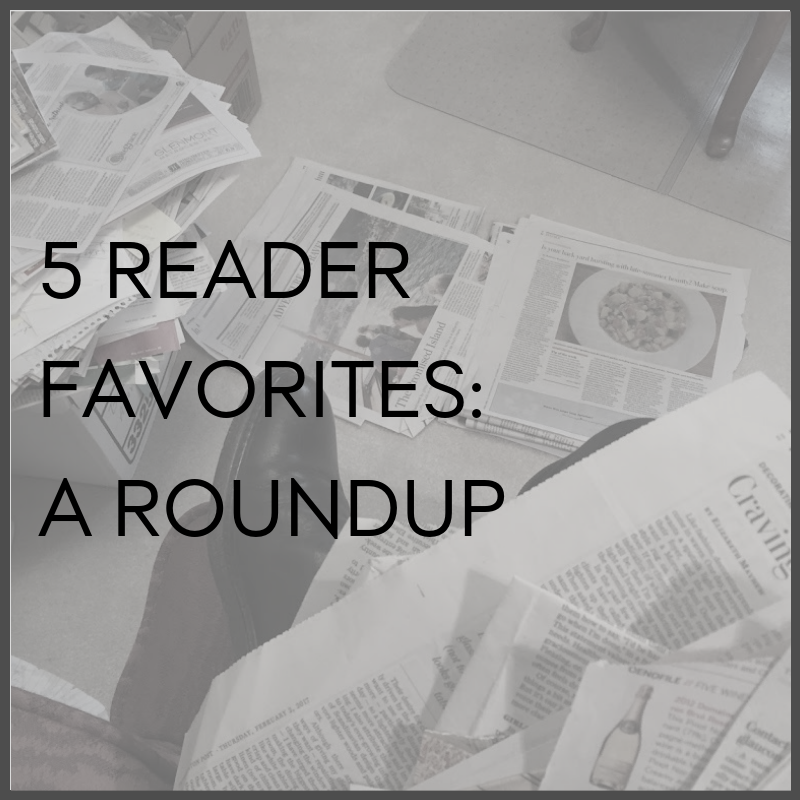 5 Reader Favorites: A Roundup 