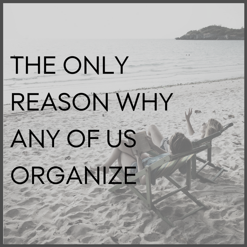 The Real Reason Why People Organize and How it Can Inspire You