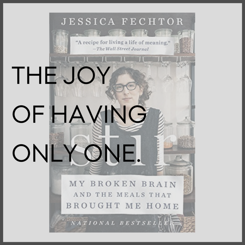 The joy of having only one.