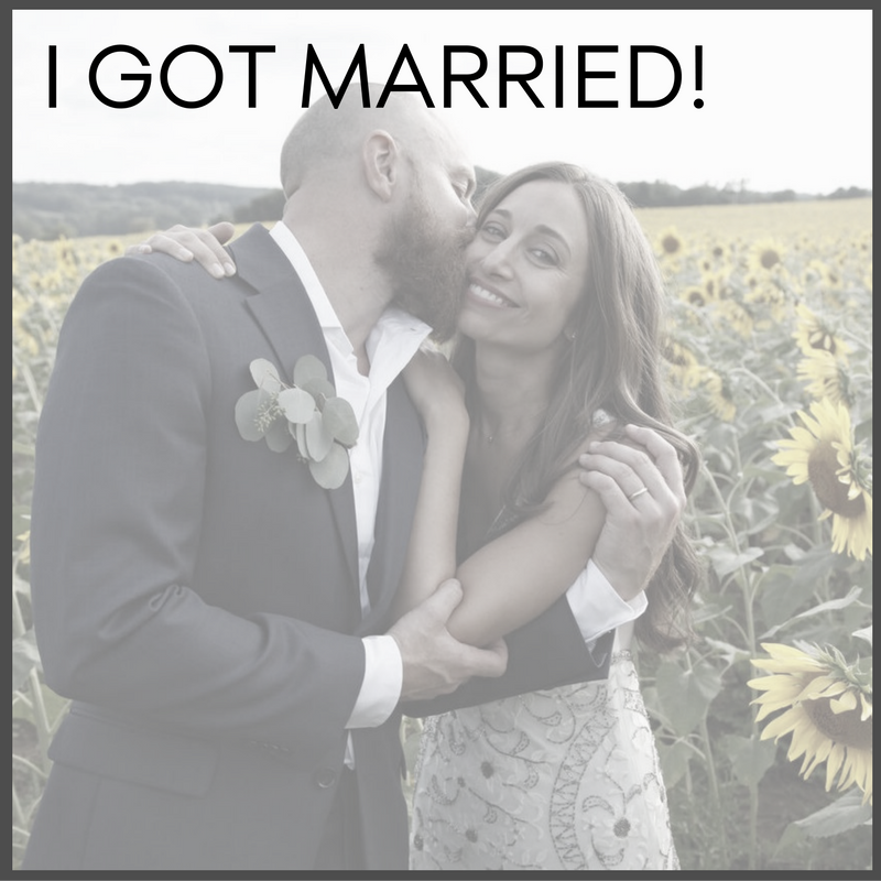 I got married!