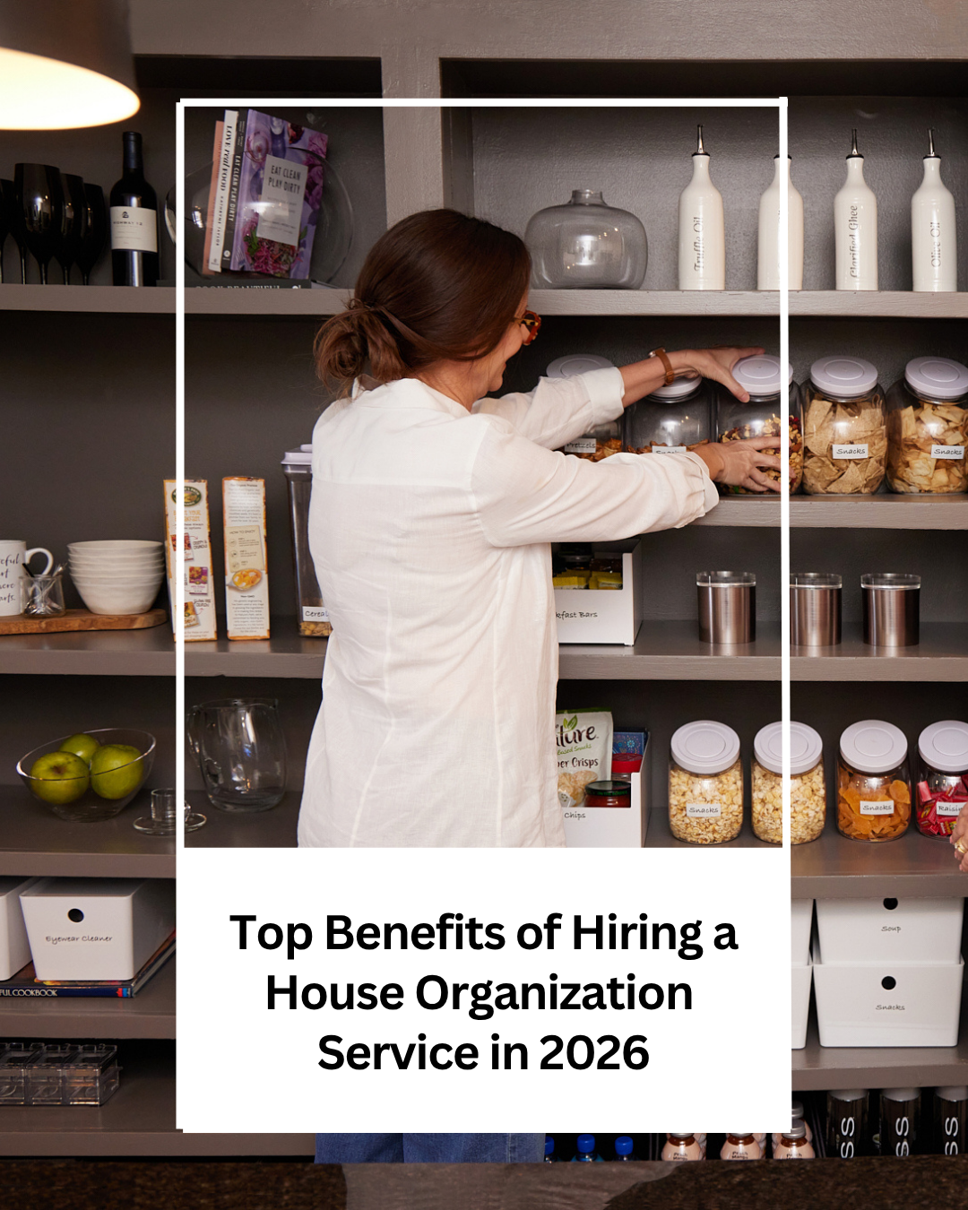 Top Benefits of Hiring a House Organization Service in 2026
