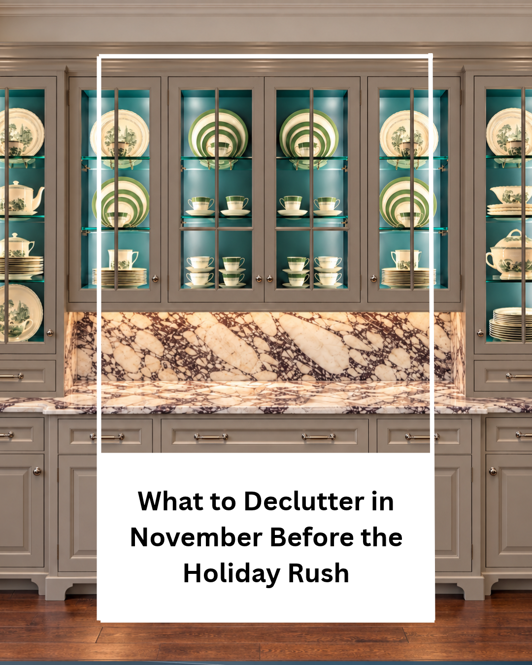 What to Declutter in November Before the Holiday Rush