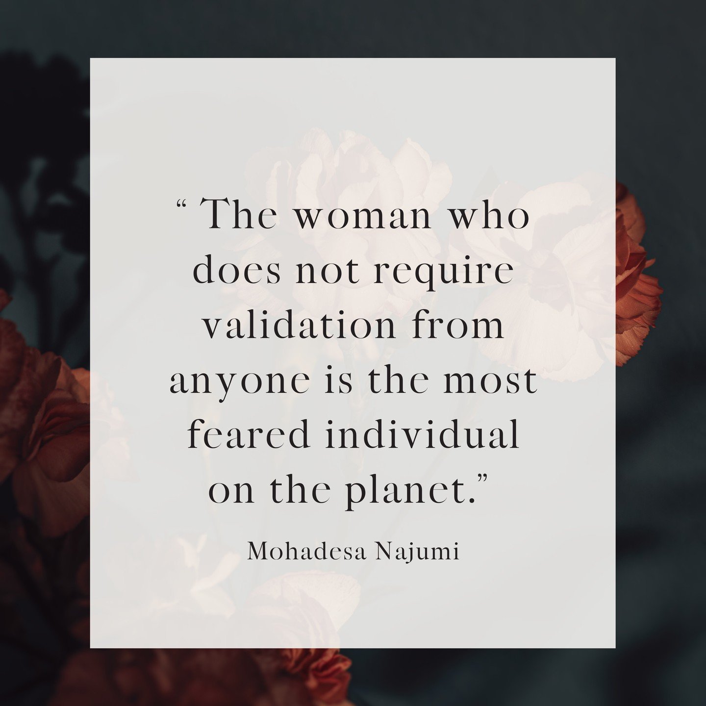 &quot;This week, I invite you to focus on validating yourself opposed to seeking validation from those around you. Compliment yourself! Let's lean into the idea that, especially as women, the relationship we have with ourselves comes before all other