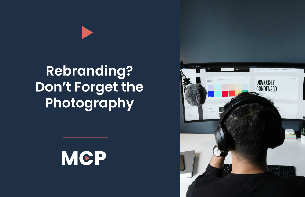 Rebranding? Don’t Forget the Photography
