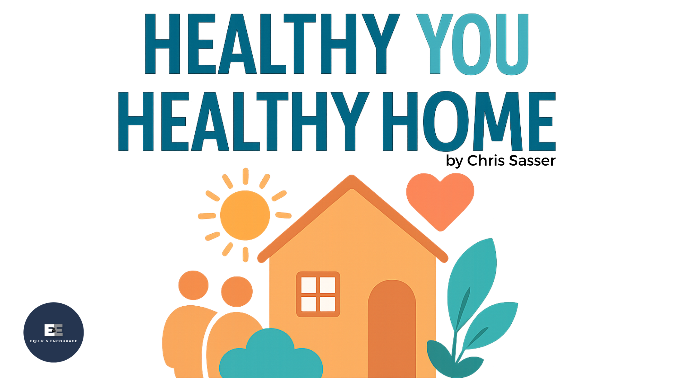 Healthy You, Healthy Home