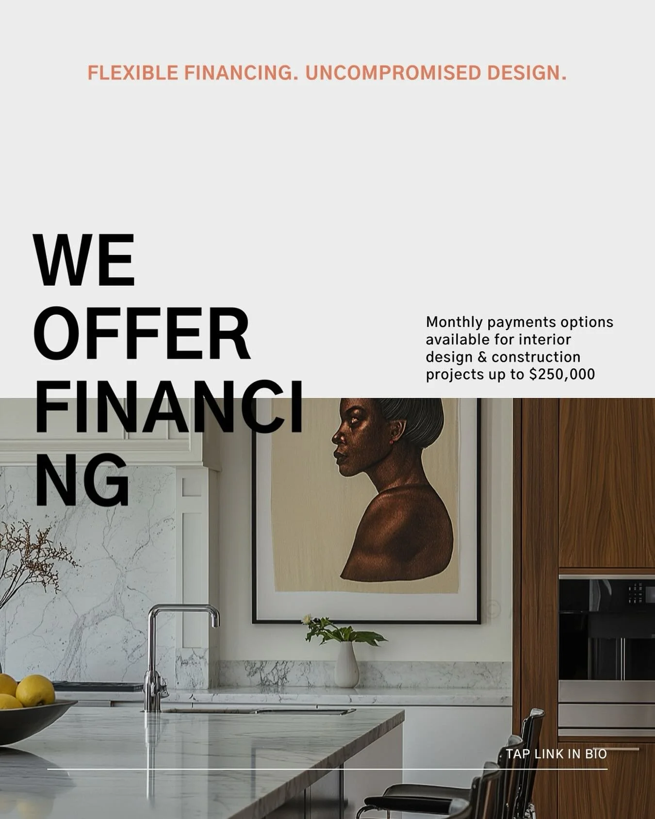 DESIGN WITHOUT DELAY

We now offer flexible financing for our interior design and construction projects&mdash;up to $250,000.

No hidden fees. No prepayment penalties.
Just beautifully executed work, on your terms.

Tap the link in the bio to learn m