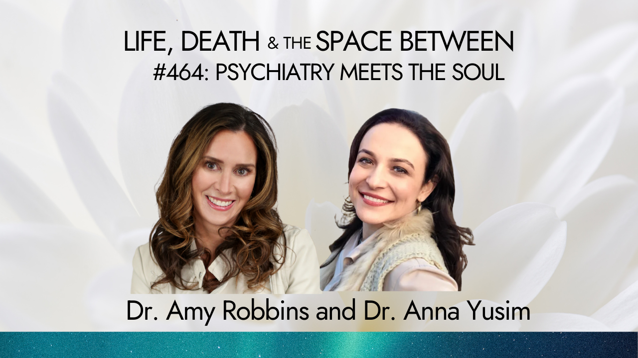 PSYCHIATRY MEETS THE SOUL